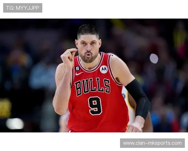 武切维奇全明星赛闪耀登场,中锋实力获赞